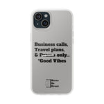 Business Calls, Travel Plans, & Drama Only Phone Case Clear
