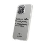 Business Calls, Travel Plans, & Drama Only Phone Case Clear