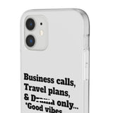 Business Calls, Travel Plans, & Drama Only Phone Case Clear