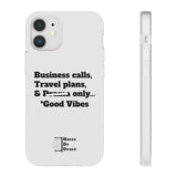 Business Calls, Travel Plans, & Drama Only Phone Case Clear