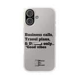 Business Calls, Travel Plans, & Drama Only Phone Case Clear