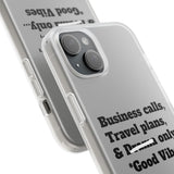 Business Calls, Travel Plans, & Drama Only Phone Case Clear