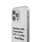 Business Calls, Travel Plans, & Drama Only Phone Case Clear
