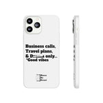 Business Calls, Travel Plans, & Drama Only Phone Case Clear