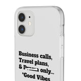 Business Calls, Travel Plans, & Drama Only Phone Case Clear