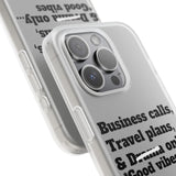 Business Calls, Travel Plans, & Drama Only Phone Case Clear