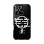 *Clear * Business Calls & Travel PlansMagnetic Clear Impact Case