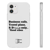 Business Calls, Travel Plans, & Drama Only Phone Case Clear