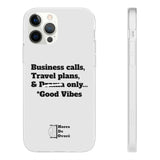 Business Calls, Travel Plans, & Drama Only Phone Case Clear