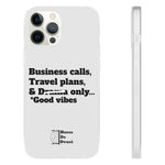 Business Calls, Travel Plans, & Drama Only Phone Case Clear