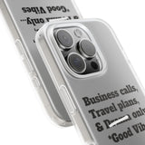 Business Calls, Travel Plans, & Drama Only Phone Case Clear