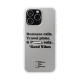 Business Calls, Travel Plans, & Drama Only Phone Case Clear