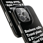 Business Calls, Travel Plans, & Drama Only Phone Case Black