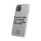 Business Calls, Travel Plans, & Drama Only Phone Case Clear