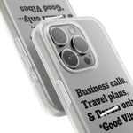 Business Calls, Travel Plans, & Drama Only Phone Case Clear