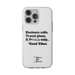 Business Calls, Travel Plans, & Drama Only Phone Case Clear
