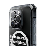 *Clear * Business Calls & Travel PlansMagnetic Clear Impact Case