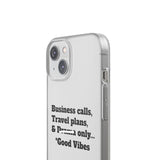 Business Calls, Travel Plans, & Drama Only Phone Case Clear