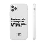 Business Calls, Travel Plans, & Drama Only Phone Case Clear