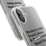 Business Calls, Travel Plans, & Drama Only Phone Case Clear