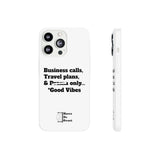 Business Calls, Travel Plans, & Drama Only Phone Case Clear
