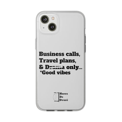 Business Calls, Travel Plans, & Drama Only Phone Case Clear