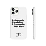 Business Calls, Travel Plans, & Drama Only Phone Case Clear
