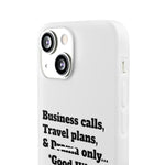 Business Calls, Travel Plans, & Drama Only Phone Case Clear