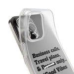 Business Calls, Travel Plans, & Drama Only Phone Case Clear