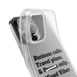 Business Calls, Travel Plans, & Drama Only Phone Case Clear