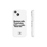 Business Calls, Travel Plans, & Drama Only Phone Case Clear