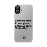 Business Calls, Travel Plans, & Drama Only Phone Case Clear