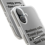 Business Calls, Travel Plans, & Drama Only Phone Case Clear