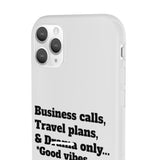 Business Calls, Travel Plans, & Drama Only Phone Case Clear